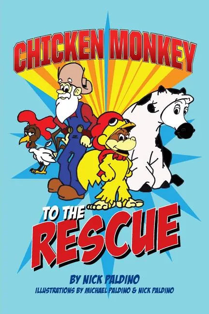 Chicken Monkey to the Rescue - Paperback