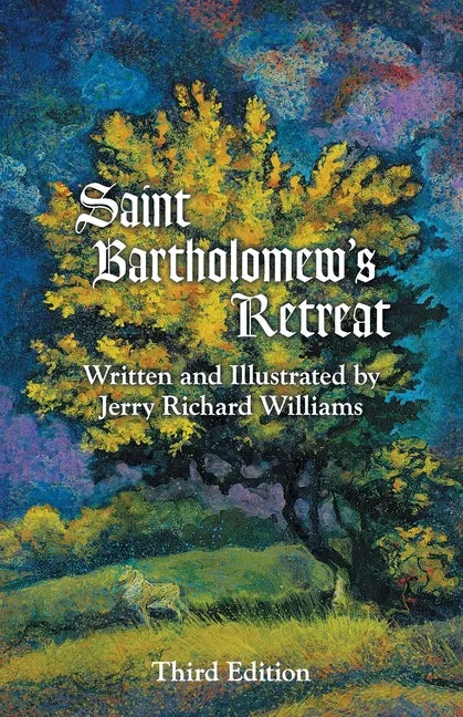Saint Bartholomew's Retreat: Third Edition - Paperback