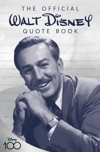 The Official Walt Disney Quote Book - Hardcover