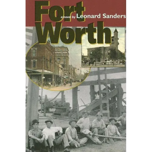 Fort Worth: Volume 37 - Paperback