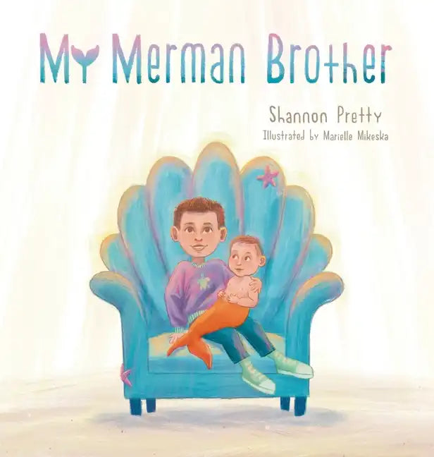 My Merman Brother - Hardcover