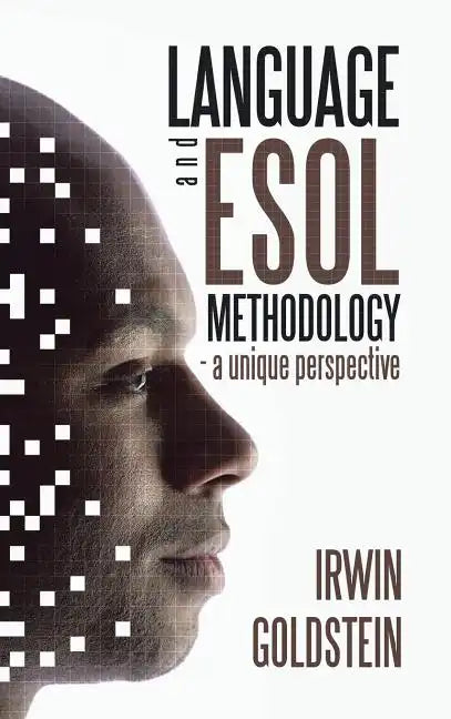 Language and ESOL Methodology- A Unique Perspective - Hardcover