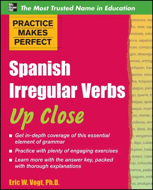 Practice Makes Perfect: Spanish Irregular Verbs Up Close - Paperback