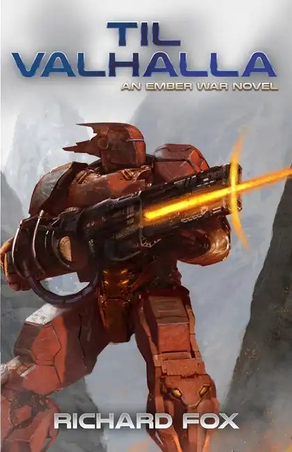 Til Valhalla: An Ember War Novel - Paperback