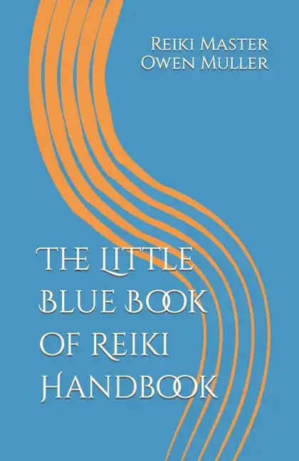 The Little Blue Book of Reiki Handbook - Paperback