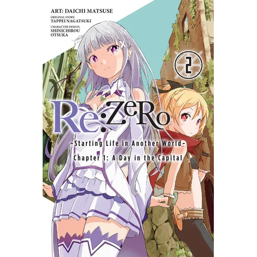 RE: Zero -Starting Life in Another World-, Chapter 1: A Day in the Capital, Vol. 2 (Manga) - Paperback