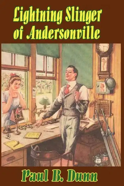Lightning Slinger of Andersonville - Paperback
