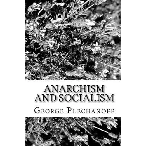 Anarchism And Socialism - Paperback