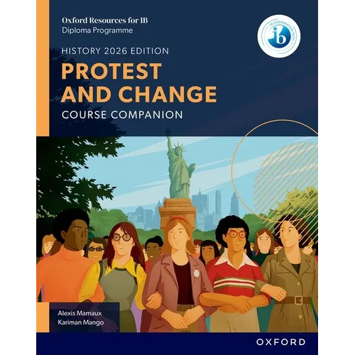 Oxford Resources for IB DP History Protest and Change Course Book - Paperback