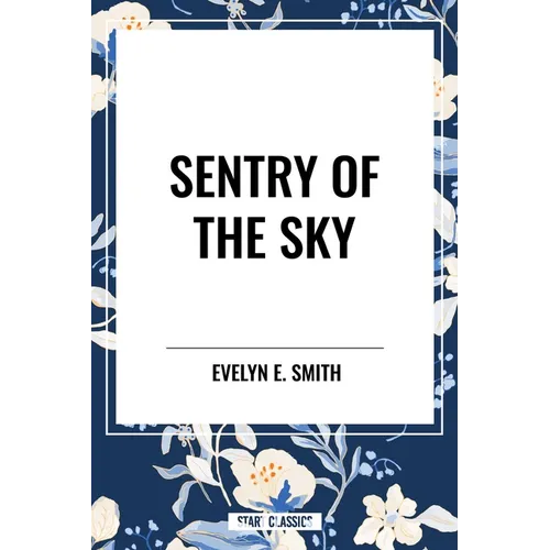 Sentry of the Sky - Paperback
