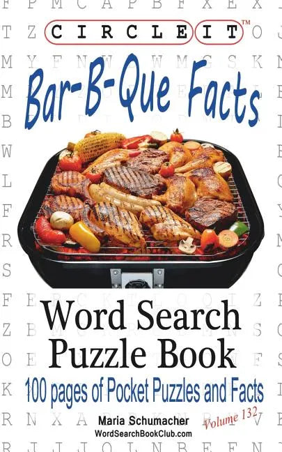 Circle It, Bar-B-Que / Barbecue / Barbeque Facts, Word Search, Puzzle Book - Paperback