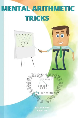Mental Arithmetic Tricks: Mathematics Exercise book for kids - Paperback