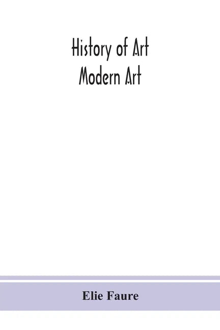 History of art; Modern Art - Paperback