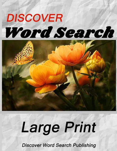 Discover Large Print Word Search: Flowers - Paperback