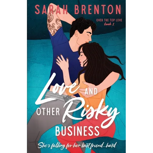 Love and Other Risky Business - Paperback
