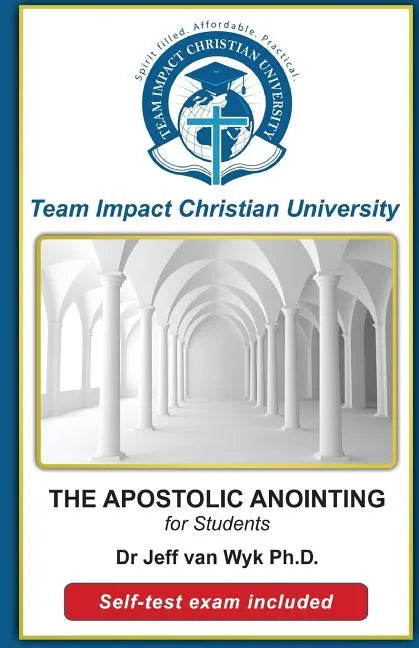 THE APOSTOLIC ANOINTING for students - Paperback