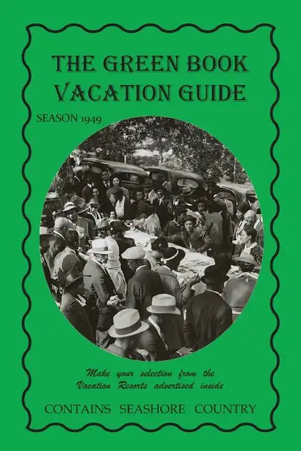 The Green Book Vacation Guide-1949 Edition - Paperback