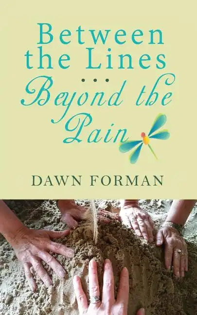 Between the Lines...Beyond the Pain - Paperback