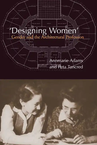 'Designing Women': Gender and the Architectural Profession - Paperback