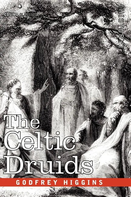 The Celtic Druids - Hardcover