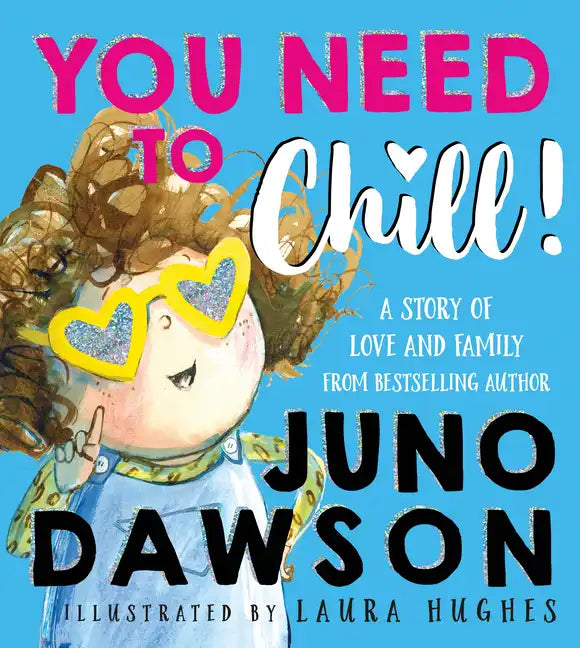 You Need to Chill! - Hardcover