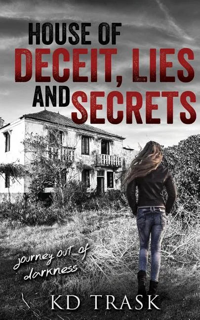 House of Deceit, Lies and Secrets - Paperback