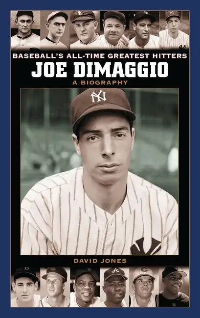Joe Dimaggio: A Biography - Hardcover