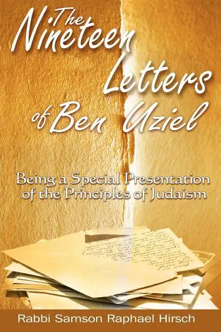 The Nineteen Letters of Ben Uziel: Being a Special Presentation of the Principles of Judaism - Paperback