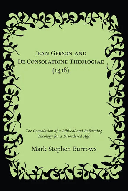 Jean Gerson and De Consolatione Theologiae (1418) - Paperback