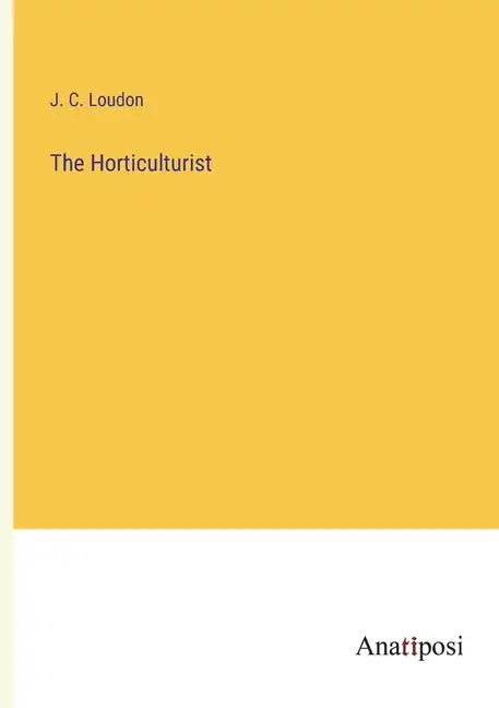 The Horticulturist - Paperback