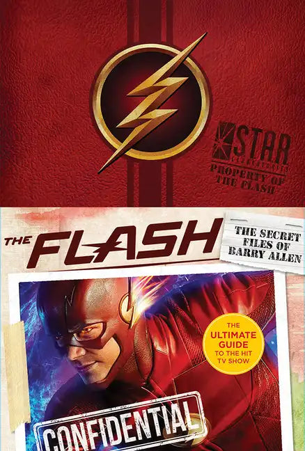 The Flash: The Secret Files of Barry Allen: The Ultimate Guide to the Hit TV Show - Hardcover