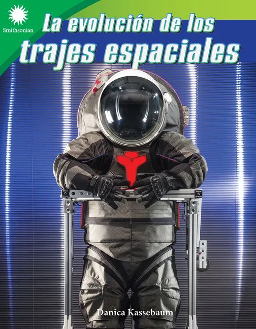 La Evolución de Los Trajes Espaciales - Paperback