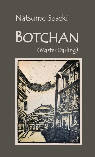 Botchan: (Master Darling) - Paperback