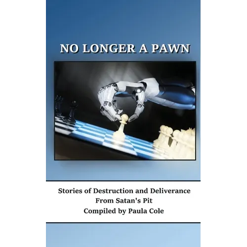 No Longer a Pawn - Paperback