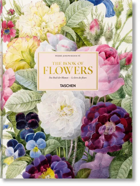 Redouté. the Book of Flowers - Hardcover