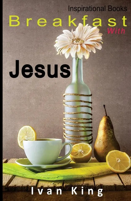 Inspirational Books: Breakfast With Jesus [Inspirational] - Paperback