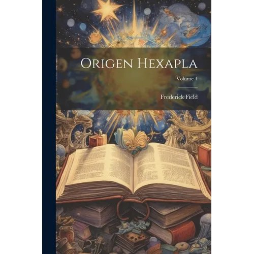 Origen Hexapla; Volume 1 - Paperback