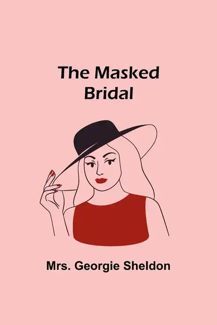 The Masked Bridal - Paperback