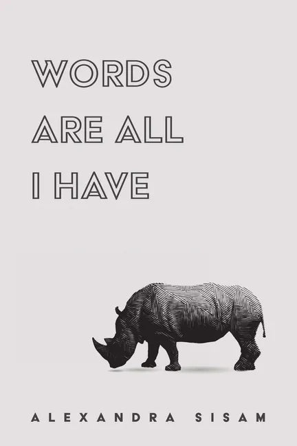 Words are All I Have - Hardcover