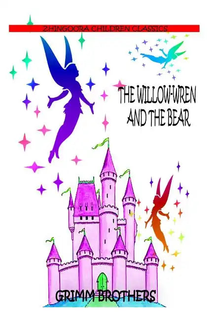 The Willow-Wren And The Bear - Paperback