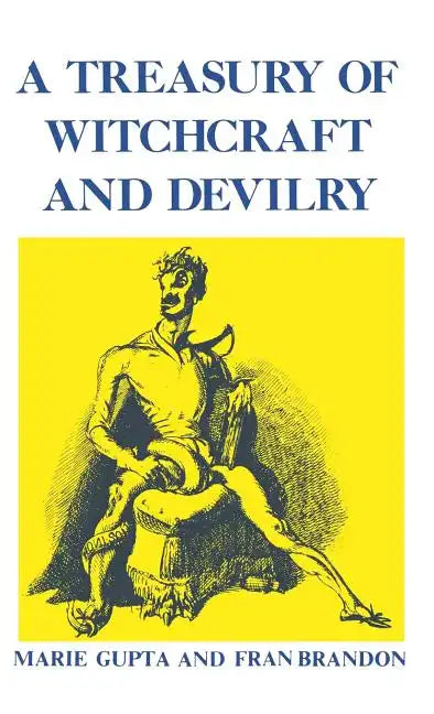 A Treasury of Witchcraft and Devilry - Hardcover