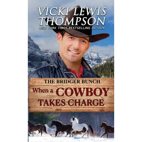 When a Cowboy Takes Charge - Paperback