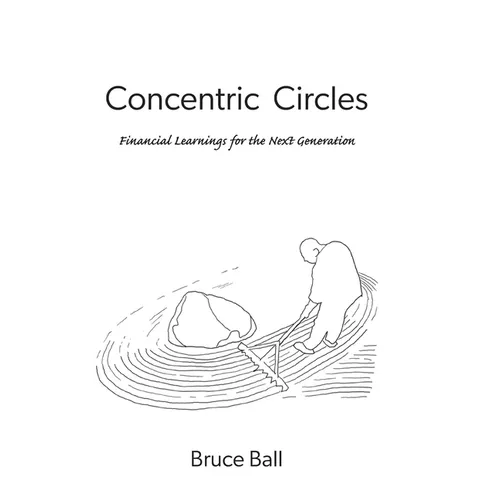 Concentric Circles: Financial Learnings for the Next Generation - Hardcover