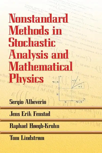 Nonstandard Methods in Stochastic Analysis and Mathematical Physics - Paperback