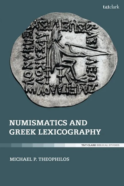 Numismatics and Greek Lexicography - Paperback