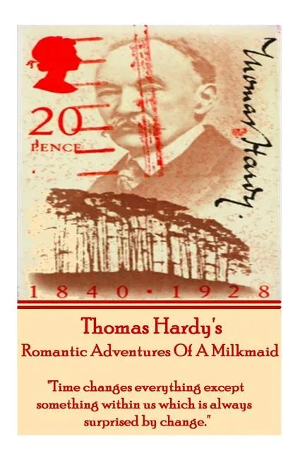 Thomas Hardy's The Romantic Adventures Of A Milkmaid: 
