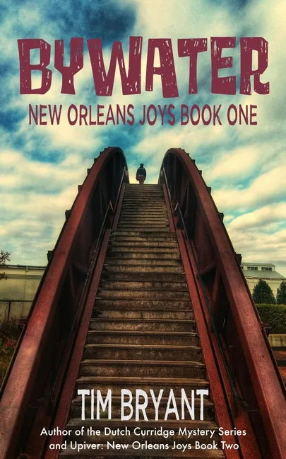 Bywater: New Orleans Joys Book One - Paperback