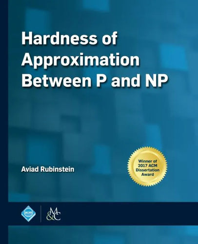 Hardness of Approximation Between P and NP - Hardcover