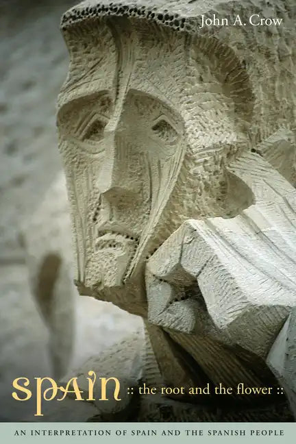 Spain, Third Edition: The Root and the Flower: An Interpretation of Spain and the Spanish People - Paperback