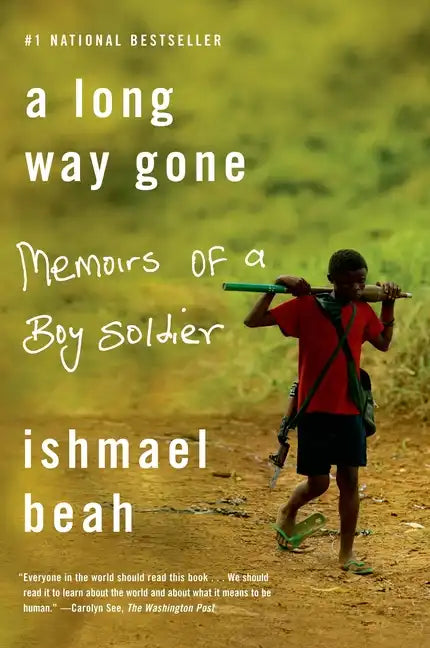 A Long Way Gone: Memoirs of a Boy Soldier - Paperback